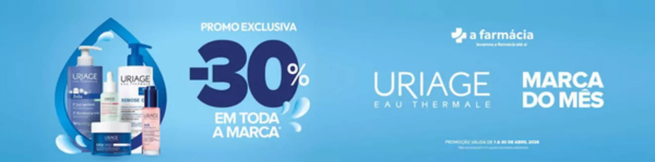 Catálogo A Farmácia | -30% | 2026-04-01T00:00:00.000Z - 2026-04-30T00:00:00.000Z